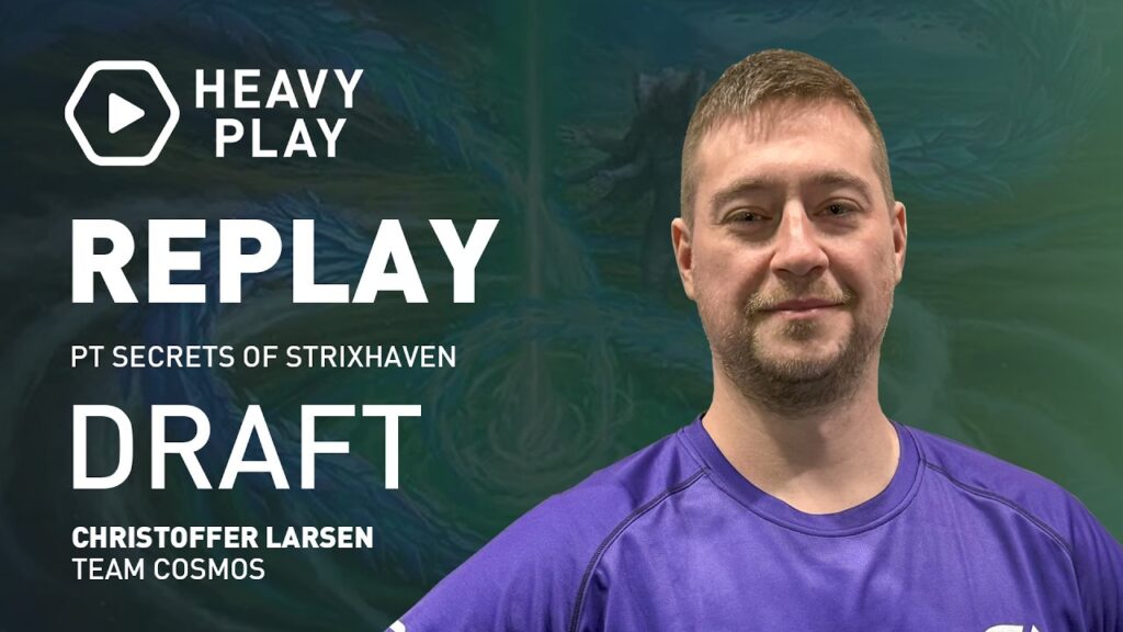 Heavy Play - PRO TOUR REPLAY - SOS Featured Draft ft. Christoffer Larsen